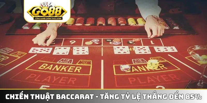 Chiến thuật Baccarat