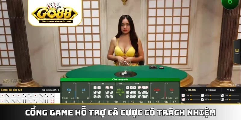 Cổng game hỗ trợ cá cược có trách nhiệm