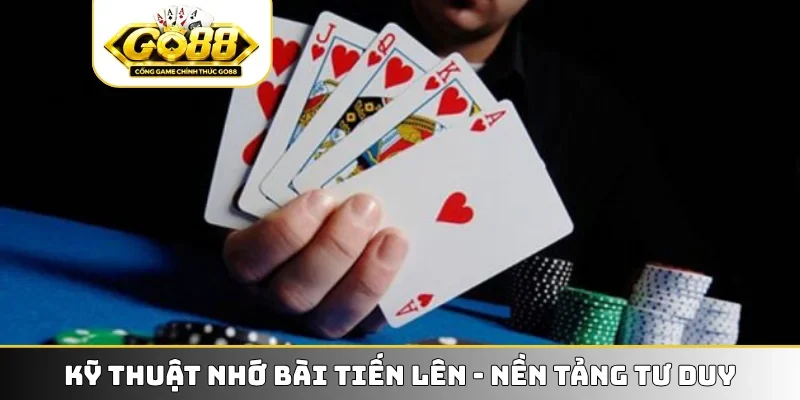 Kỹ thuật nhớ bài tiến lên