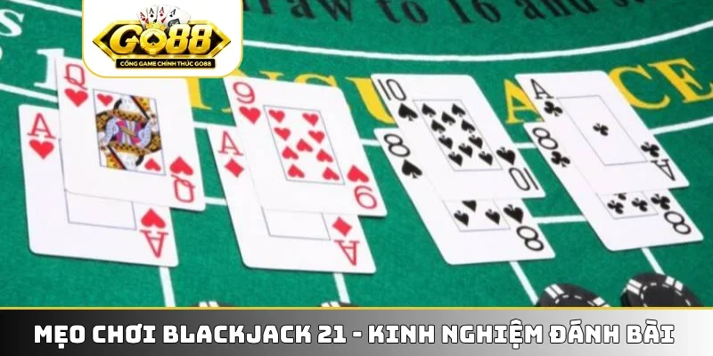 Mẹo chơi blackjack 21
