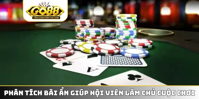 Phân tích bài ẩn giúp hội viên làm chủ cuộc chơi