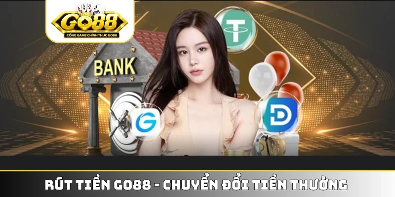 Rút tiền GO88