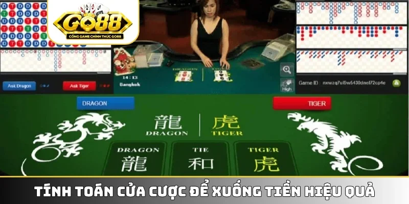 Tính toán cửa cược để xuống tiền hiệu quả